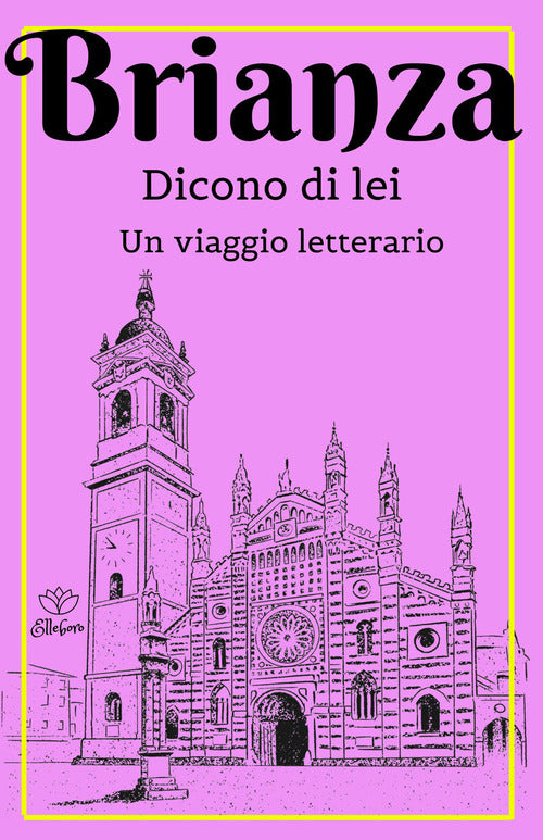Cover of Brianza. Dicono di lei. Un viaggio letterario
