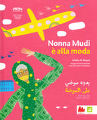 Cover of Nonna Mudhi è alla moda. Ediz. araba e italiana