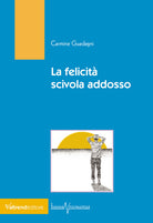 Cover of felicità scivola addosso