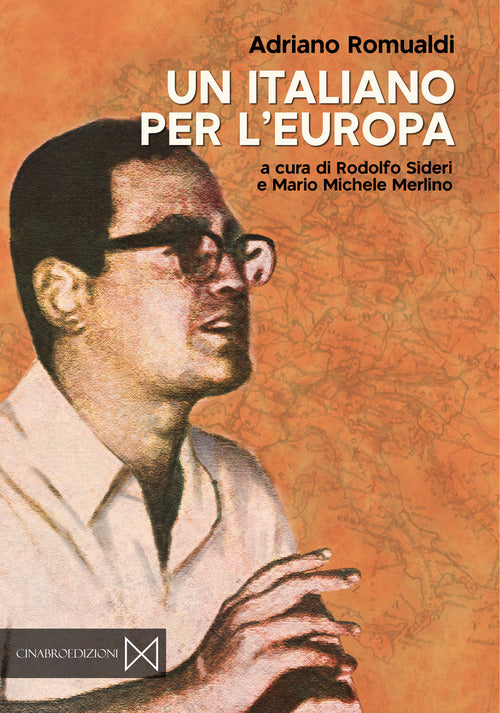 Un italiano per l'Europa. Antologia dei contributi pubblicati su LItaliano (1959-1973)