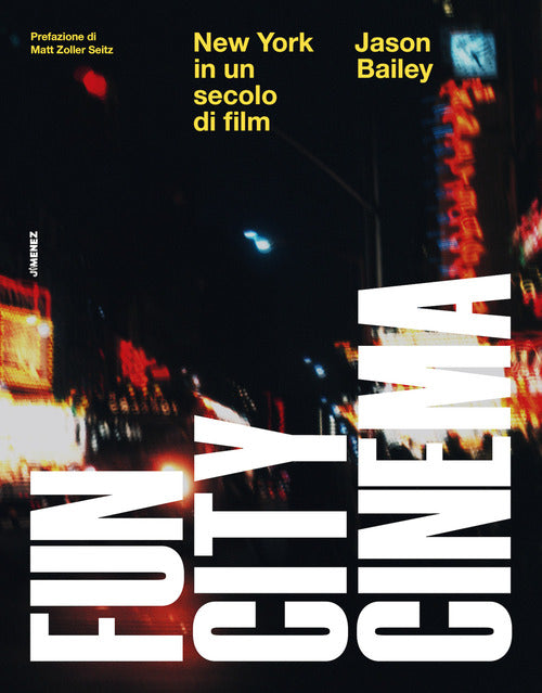 Cover of Fun city cinema. New York in un secolo di film