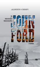 Cover of mondo secondo John Ford