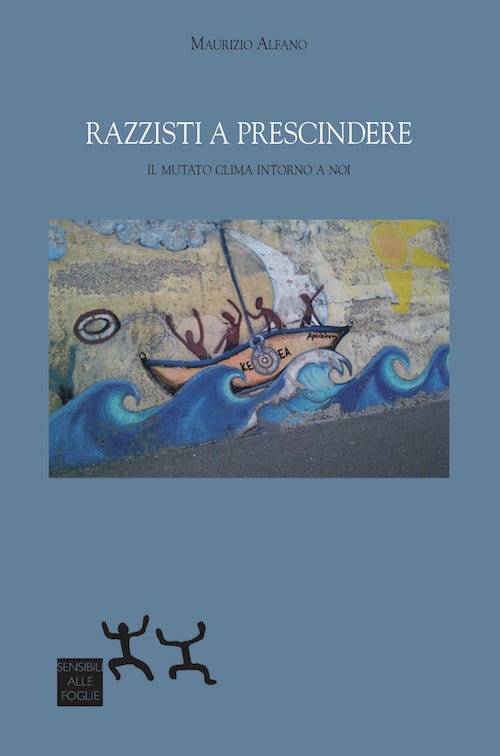 Cover of Razzisti a prescindere. il mutato clima intorno a noi