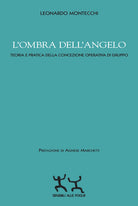 Cover of ombra dell'angelo. Teoria e pratica della concezione operativa di gruppo