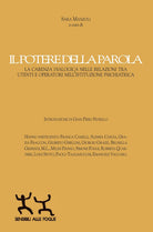 Cover of potere della parola. La carenza dialogica nelle relazioni tra utenti e operatori nell'istituzione psichiatrica