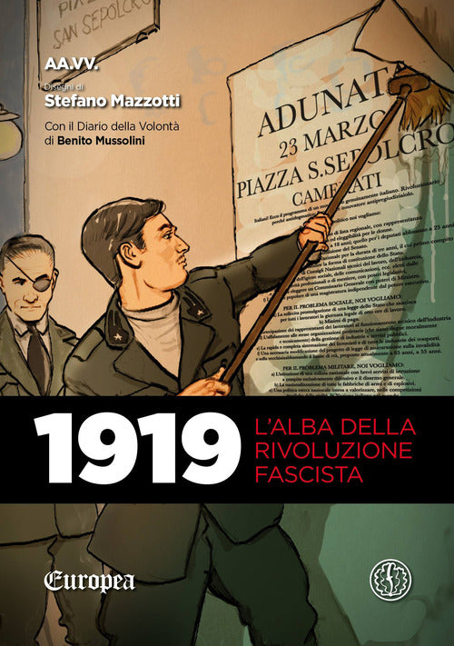 Cover of 1919. L'alba della rivoluzione fascista. Con Il diario della volontà di Benito Mussolini