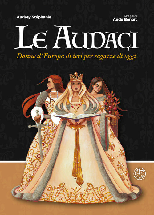 Cover of audaci. Donne d'Europa di ieri per ragazze di oggi