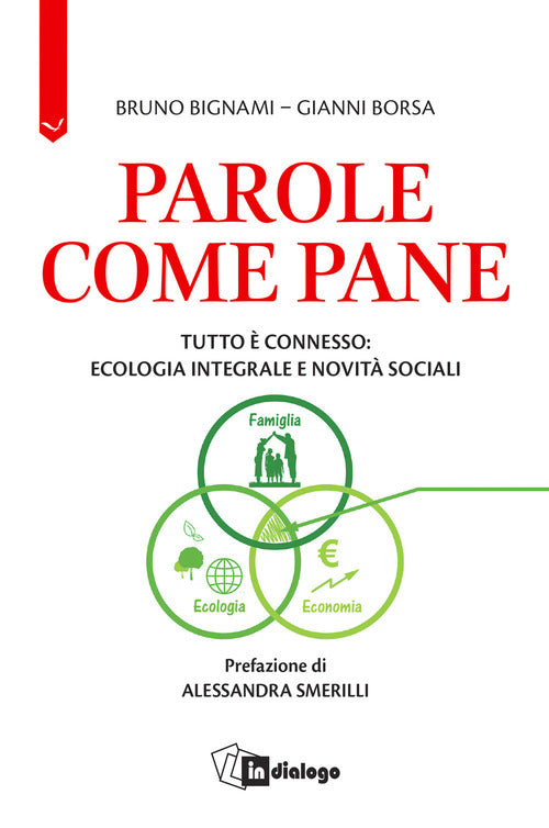 Cover of Parole come pane. Tutto è connesso: ecologia integrale e novità sociali