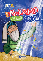 Cover of Con Abramo verso Gesù. Sussidio di preghiera per ragazzi