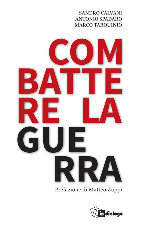 Cover of Combattere la guerra