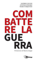 Cover of Combattere la guerra