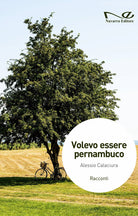 Cover of Volevo essere pernambuco