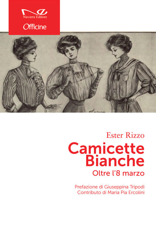 Cover of Camicette bianche. Oltre l'8 marzo