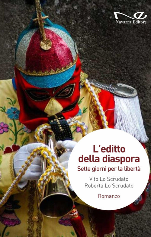 Cover of editto della diaspora. Sette giorni per la libertà