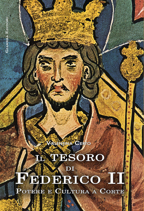 Cover of tesoro di Federico II. Potere e cultura a corte