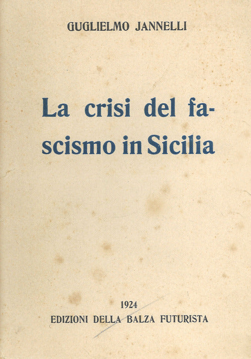 La crisi del fascismo in Sicilia