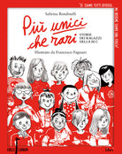 Cover of Più unici che rari. Storie dei ragazzi della 3ª C