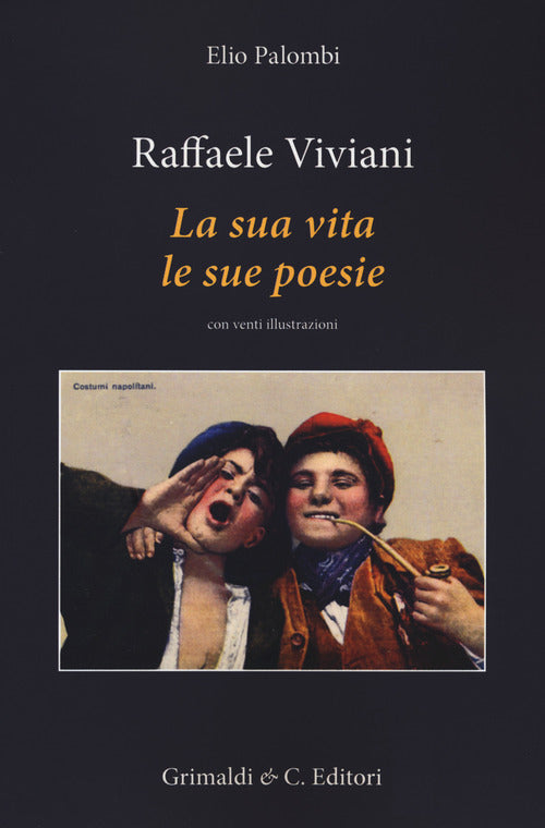 Cover of Raffaele Viviani. La sua vita le sue poesie