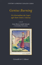 Cover of Genius Burning. Un giornalino da Capri agli Stati Uniti e ritorno