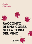 Cover of Racconto di una corsa nella terra del vino