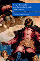 Cover of Jacopo Tintoretto und die Scuola Grande di San Rocco