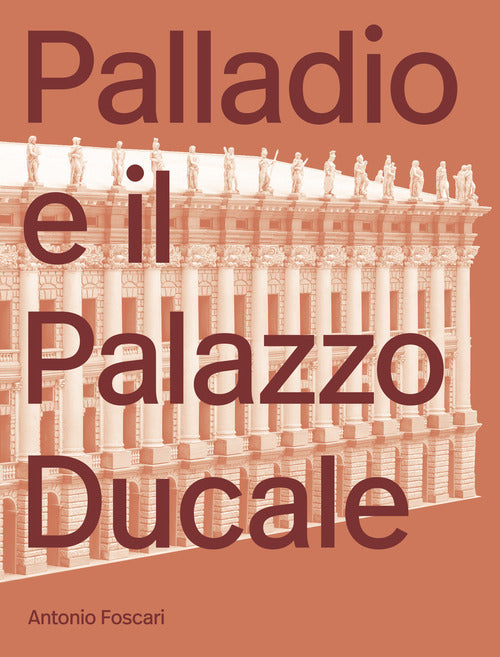 Cover of Palladio e il Palazzo Ducale