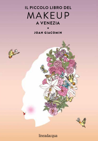 Cover of piccolo libro del makeup a Venezia