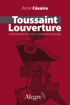 Cover of Toussaint Louverture. La Rivoluzione francese e il problema coloniale