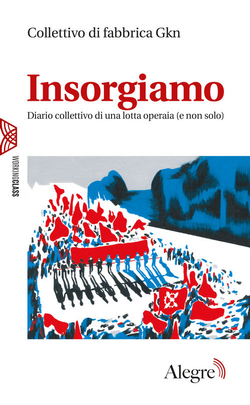 Cover of Insorgiamo. Diario collettivo di una lotta operaia (e non solo)