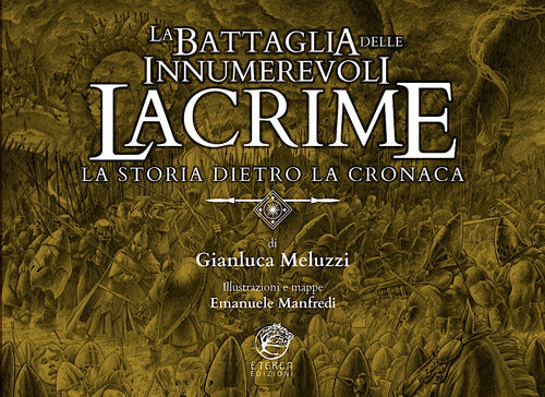 Cover of Battaglia delle Innumerevoli Lacrime. La storia dietro la cronaca