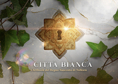 Cover of città bianca. L'artbook del Regno Nascosto di Tolkien