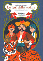 Cover of tigri della malora