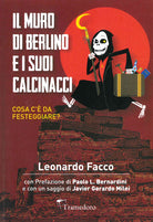 Cover of Muro di Berlino e i suoi calcinacci. Cosa c’è da festeggiare?