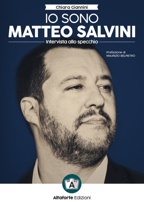 Cover of Io sono Matteo Salvini. Intervista allo specchio