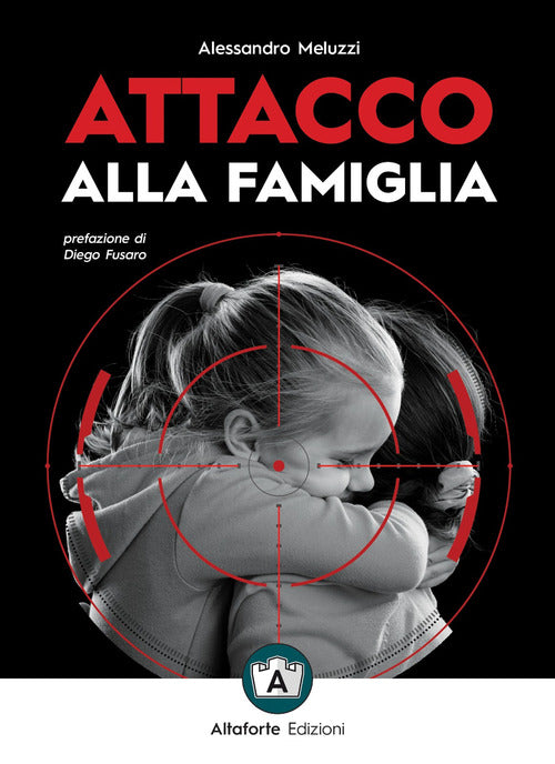 Cover of Attacco alla famiglia