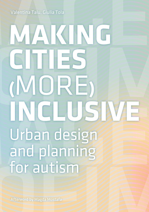 Cover of Making cities more inclusive. Urban design and planning for autism