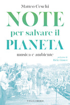 Cover of Note per salvare il pianeta. Musica e ambiente