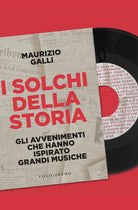 Cover of solchi della storia. Gli avvenimenti che hanno ispirato grandi musiche