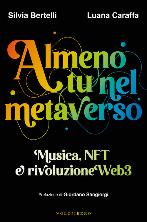 Cover of Almeno tu nel metaverso. Musica, NFT e rivoluzione Web3