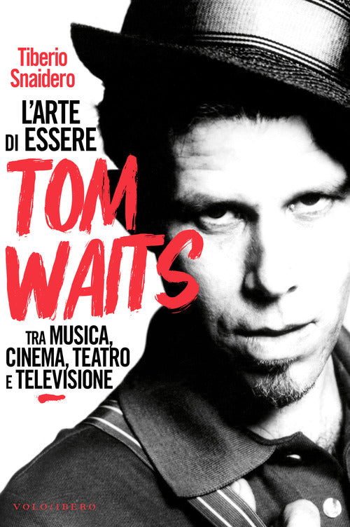 Cover of arte di essere Tom Waits