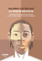 Cover of specie meticcia. Introduzione multidisciplinare a una teoria scientifica del migrare