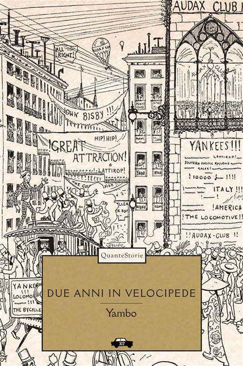 Cover of Due anni in velocipede. Avventure straordinarie di due ciclisti intorno al mondo