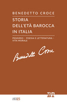 Storia dell'et barocca in Italia. Pensiero. Poesia e letteratura. Vita morale