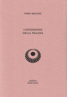 L'invenzione della pralina