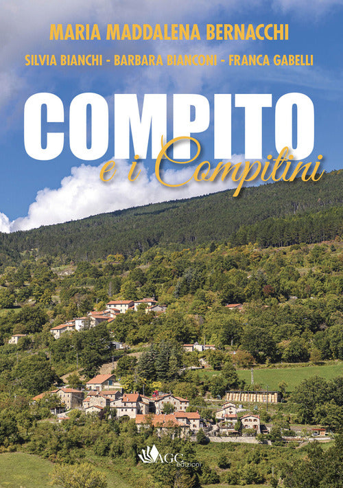 Cover of Compito e i compitini. Storia di un piccolo borgo Casentinese e dei suoi abitanti