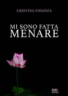 Cover of Mi sono fatta menare