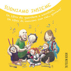 Cover of Suoniamo insieme. The Yellow Album. Un libro da guardare e ascoltare, un libro di canzoni con cui... giocare!