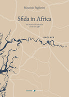 Cover of Sfida in Africa. Tra successo ed insuccesso c’è solo un soffio