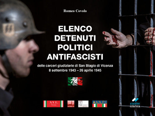 Cover of Elenco detenuti politici antifascisti delle carceri giudiziarie di San Biagio di Vicenza (8 settembre 1943–26 aprile 1945)