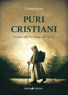 Cover of Puri Cristiani. I Catari dal Piemonte alla Sicilia